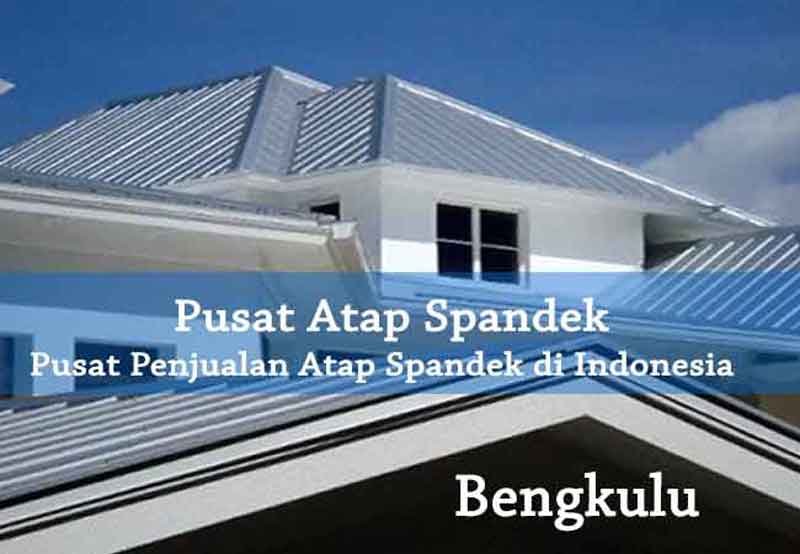 harga atap spandek Bengkulu