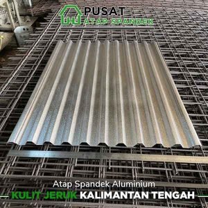 harga atap spandek aluminium kulit jeruk Kalimantan Tengah